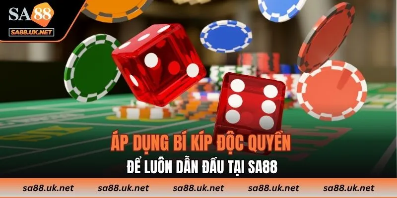 Áp dụng bí kíp độc quyền để luôn dẫn đầu tại SA88