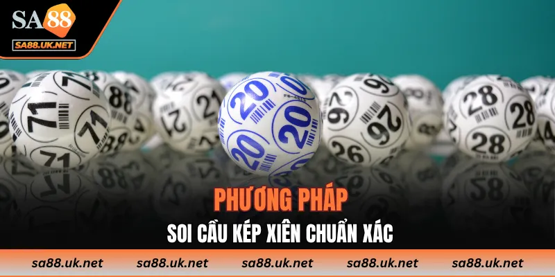 Lô đề siêu tốc SA88 – Phương pháp soi cầu kép xiên chuẩn xác