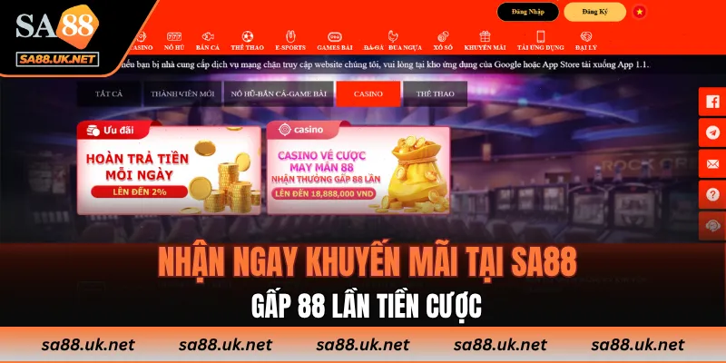 Nhận ngay khuyến mãi tại SA88 gấp 88 lần tiền cược