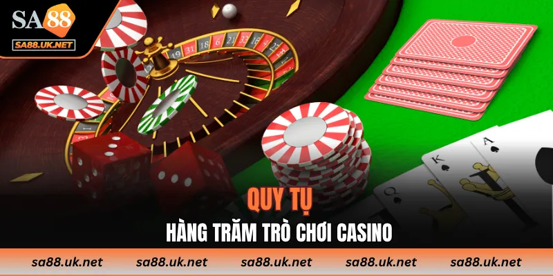 Quy tụ hàng trăm trò chơi Casino hấp dẫn bậc nhất
